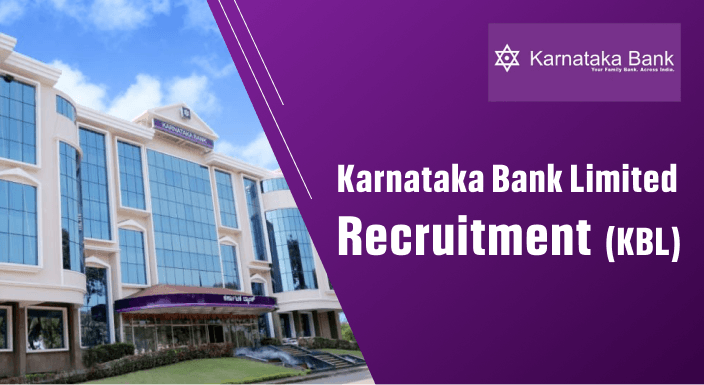 KBL - Karnataka Bank Limited Recruitment