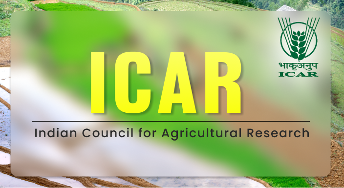 ICAR- Indian Council of Agricultural Research